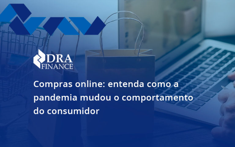 Compras Online Entenda Como A Pandemia Mudou O Comportamento Do